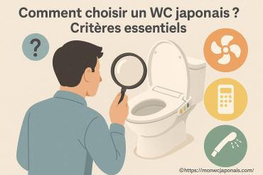 Comment choisir un WC japonais ? critères essentiels à connaître